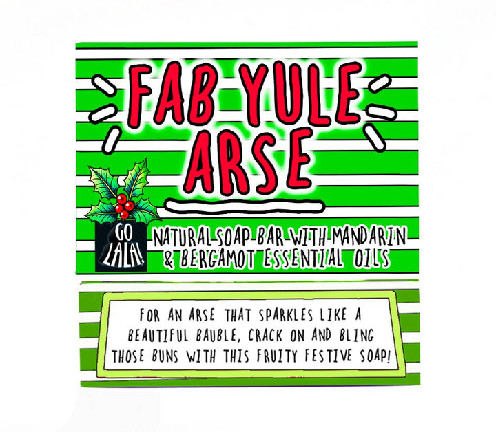 Fab Yule Arse Christmas Soap - Mandarin &amp; Bergamot - Funny Gift