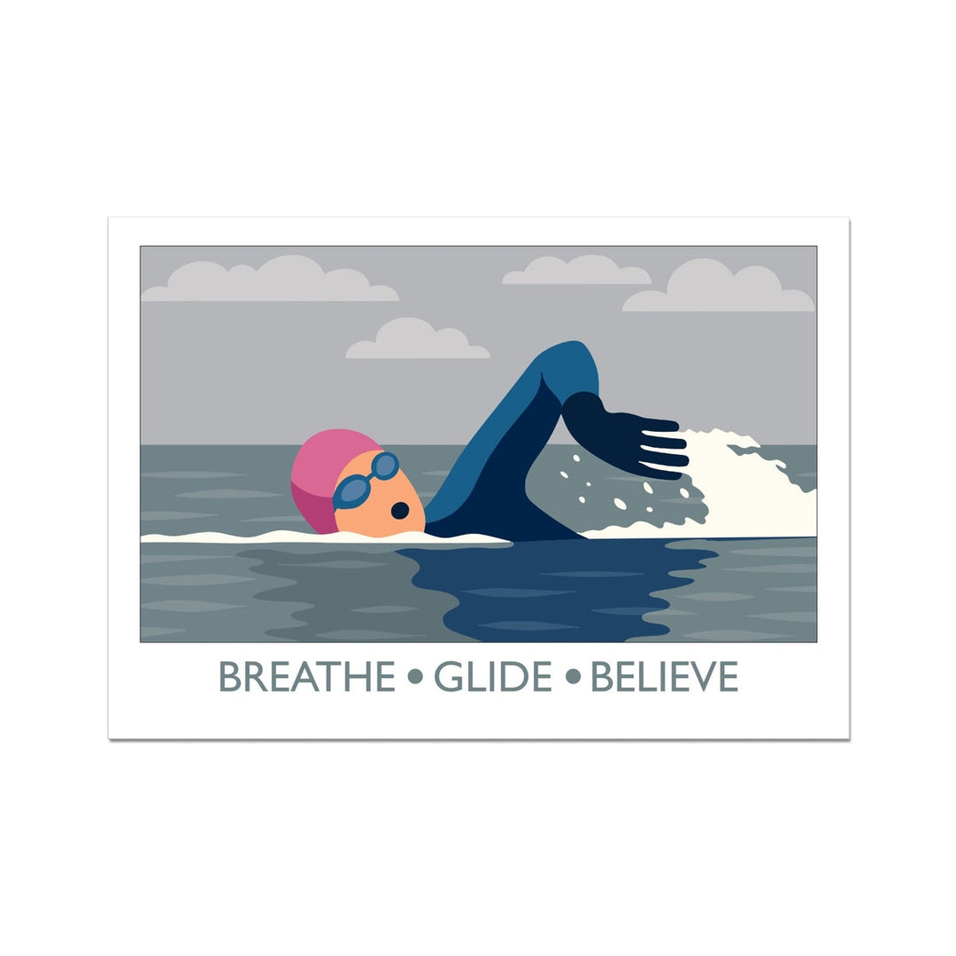 Wild swimming art print showing open water swimmer mid-stroke titled Breathe Glide Believe