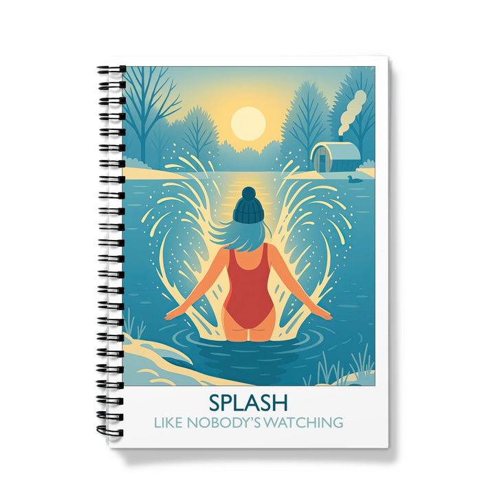 Splash Like Nobody’s Watching notebook with wild swimming illustration — spiral bound, A5 or A4, lined or graph pages