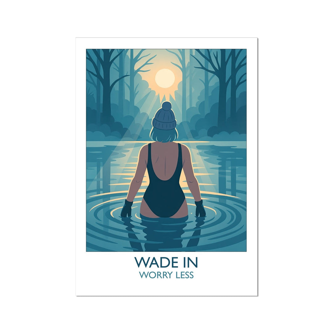 Illustrated art print showing a cold-water swimmer standing waist-deep in calm open water at sunrise, wearing a bobble hat and gloves, with text Wade In, Worry Less.