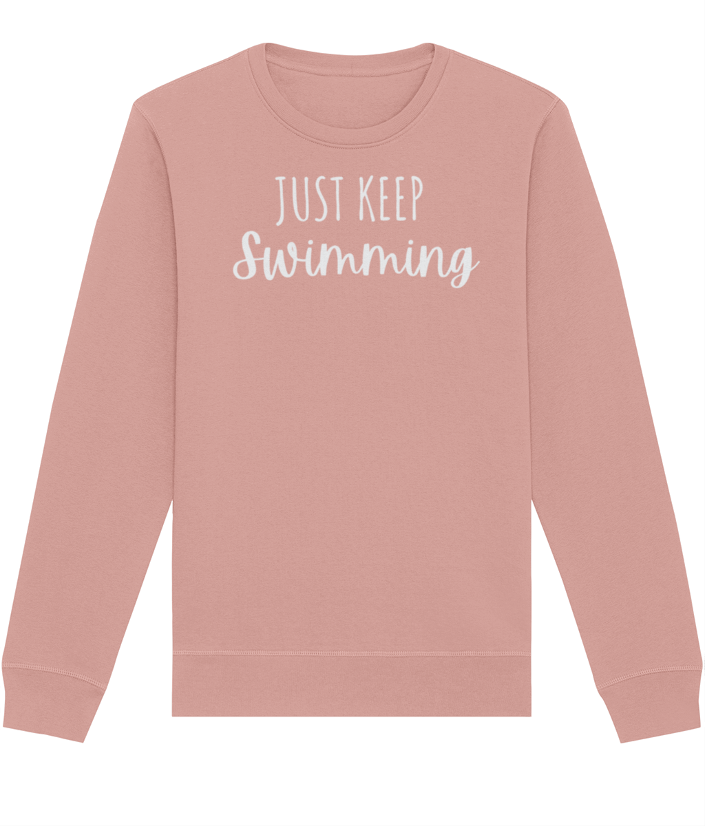 Just Keep Swimming Organic Cotton Sweatshirt
