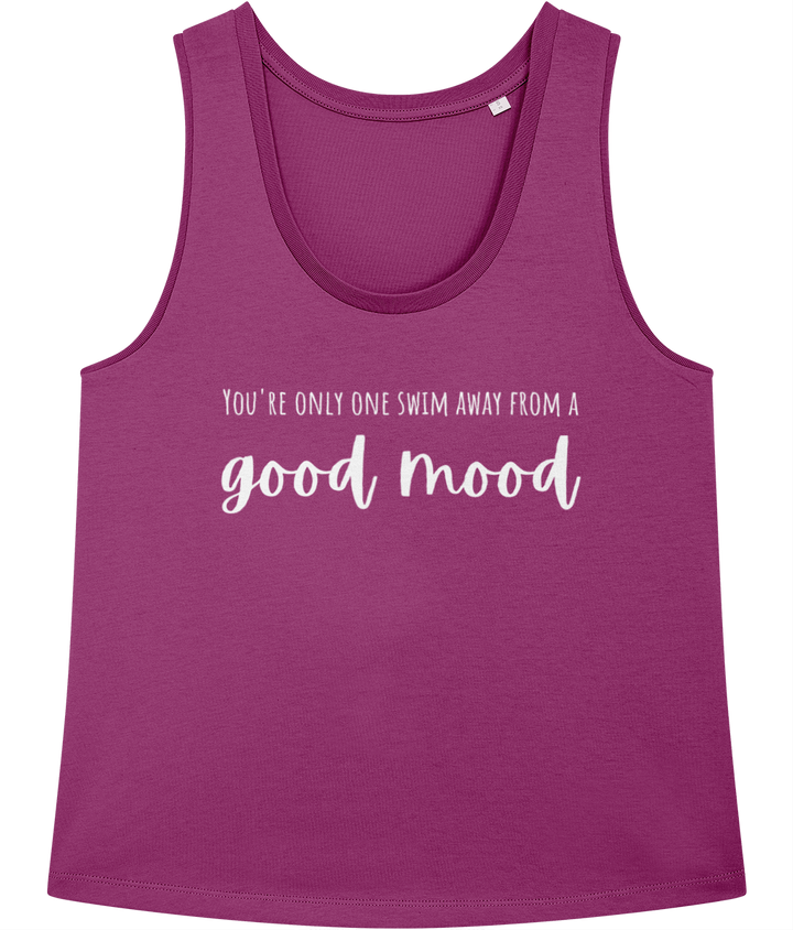 You're Only One Swim Away From A Good Mood 100% Organic Cotton Vest Top